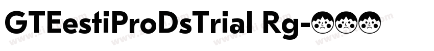 GTEestiProDsTrial Rg字体转换